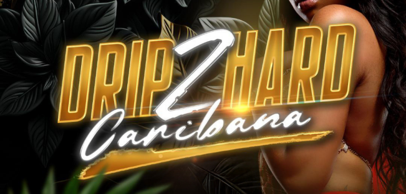 Drip 2 Hard